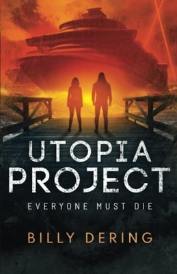 Utopia Project: Everyone Must Die, Dering, Billy