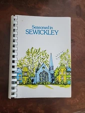 Seasoned In Sewickley 1980 The Woman's Association Presbyterian Church Cookbook 