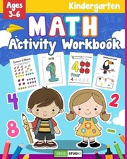 Kindergarten Math Activity Workbook: Basic Mathematics Learning Book for Prescho