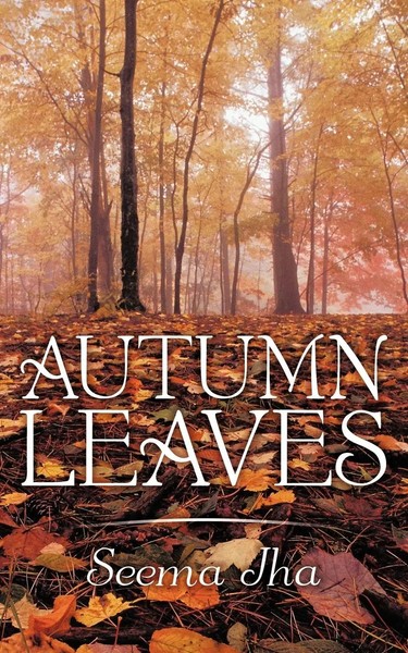 Autumn Leaves Seema Jha Taschenbuch Kartoniert / Broschiert Englisch 2010-image