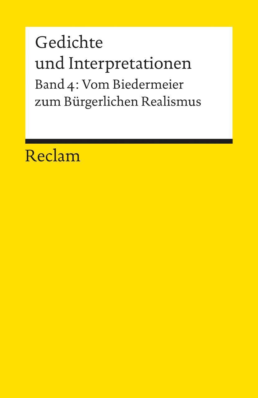 Thumbnail - Gedichte Und Interpretationen 4. Vom Biedermeier Zum Bürgerlichen