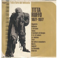 Titta Ruffo LP Vinile L'Età D'Oro Del Belcanto, 1877-1977 / RCA – VL47215 Sigill