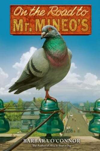On the Road to Mr. Mineo's by Barbara O'Connor: Used