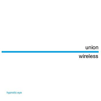 Union Wireless - Hypnotic Eye (7'', Blu) (Mint (M)) - 1184008252