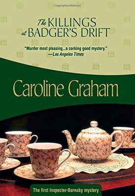 THE KILLINGS AT BADGER'S DRIFT (INSPECTOR BARNABY) By Caroline Graham BRAND NEW