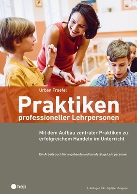 Urban Fraefel / Praktiken professioneller Lehrpersonen (Print inkl. E-Book E ...