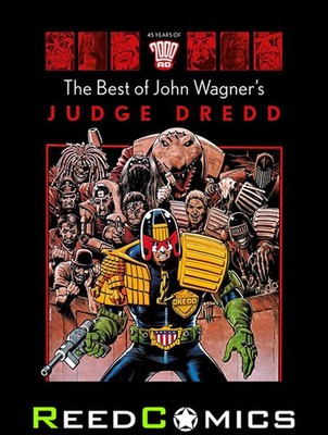 45 YEARS OF 2000 AD THE BEST OF JOHN WAGNERS JUDGE DREDD HARDCOVER (304 Pages)