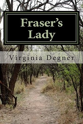 Fraser's Lady, Degner, Virginia R