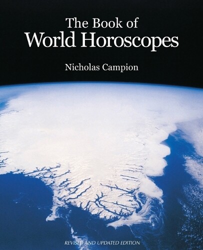 Nicholas Campion The Book of World Horoscopes (Tascabile)