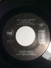 The Black Crowes 7” Vinyl 45 Waitin’ Guilty & Hard To Handle 1990 Def American