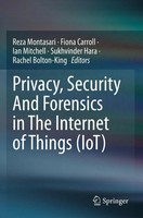 Reza Montasari (U. A.) | Privacy, Security And Forensics In The Internet Of...