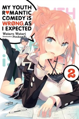 MY YOUTH ROMANTIC COMEDY IS WRONG VOL 2 by WATARI, WATARU Paperback Self Help