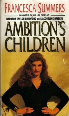 Ambition's Children, Summers, Francesca