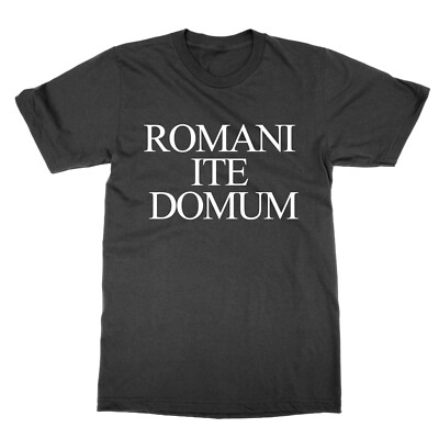 Romani Ite Domum T-Shirt lustig Latin Life of Brian Tee Geschenk