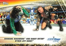 2019 Topps Wwe SummerSlam Shinsuke Nakamura And Randy Orton Attack Jeff Hardy