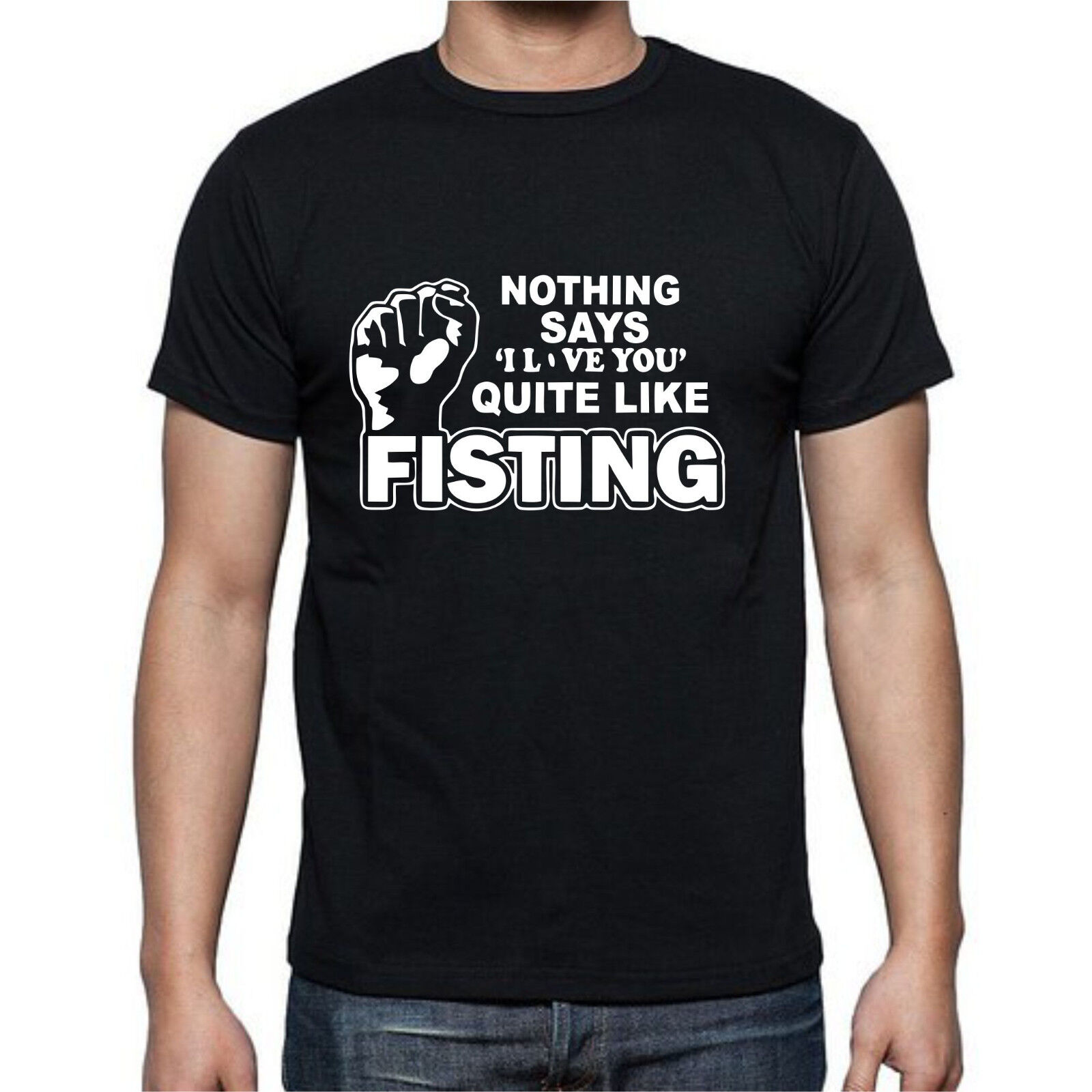 Nothing says i love you quite like fisting shirt, hoodie, sweatshirt, long sleeve