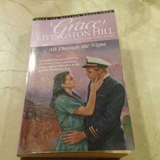 All Through the Night by Grace Livingston Hill (1996, Trade Paperback)