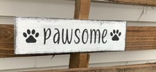 farmhouse sign wood PAWSOME rustic wooden home decor Pet Dog sign 12  