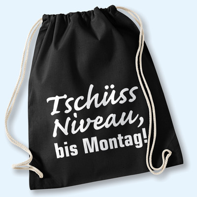 Beutel Tschüss Niveau bis Montag Tasche Baumwolle Gymbag Turnbeutel Hipster 