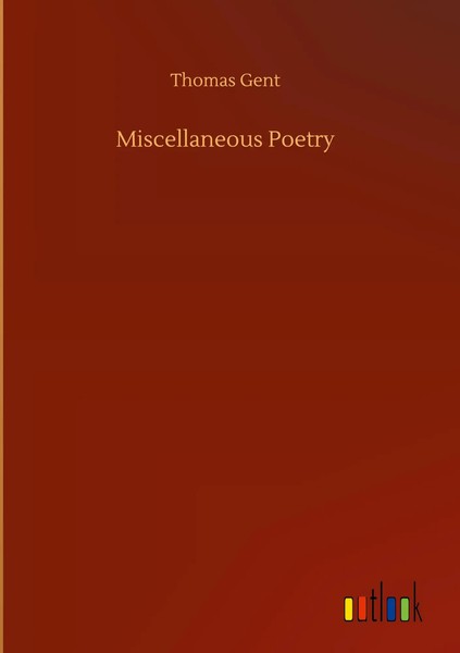 Thomas Gent | Miscellaneous Poetry | Buch | Englisch (2020) | 68 S.-image