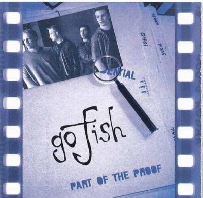 Part Of The Proof - Audio CD By Go Fish - VERY GOOD
