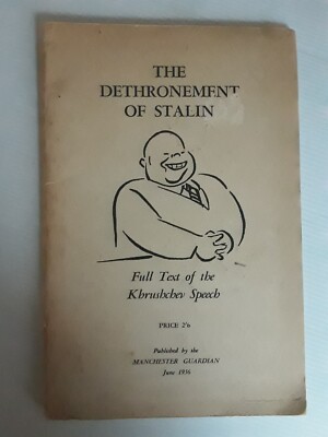 The Dethronement of Stalin Full text of the Kbrushchev Speech  Sm Paperback Rare