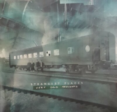 Strangest Places    Very Loud Thoughts CD  NEU / OVP