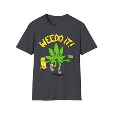 Weedo It! Unisex Softstyle T-Shirt, Fun Graphic Tee, Weed Enthusiast Gift