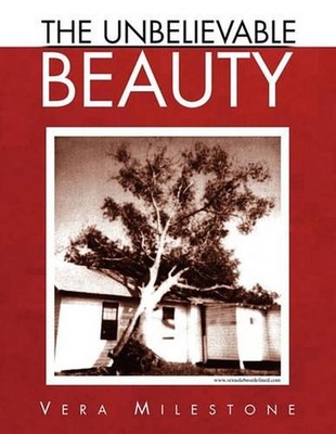 The Unbelievable Beauty by Vera Milestone (English) Paperback Book
