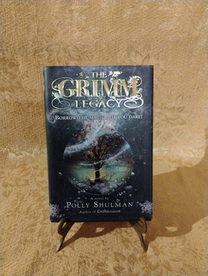 The Grimm Legacy by Polly Shulman ~ 2010 1st Edition Hardcover Fantasy Book w/DJ