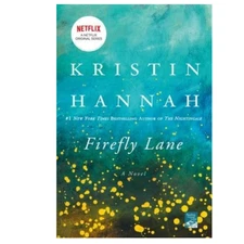 Firefly Lane - Paperback By Hannah, Kristin - VERY GOOD
