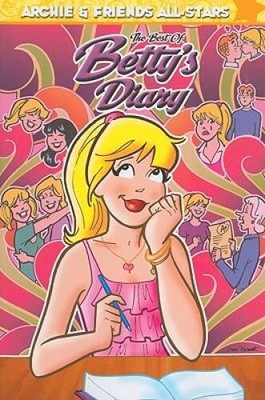 The Best of Betty's Diary (Archie & Friends All-Stars) - Paperback - GOOD