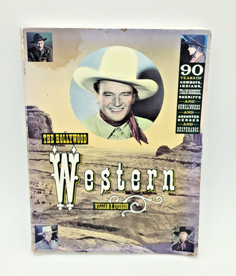 Hollywood Western Book William K. Everson Cowboys Indians Train Robbers 1992