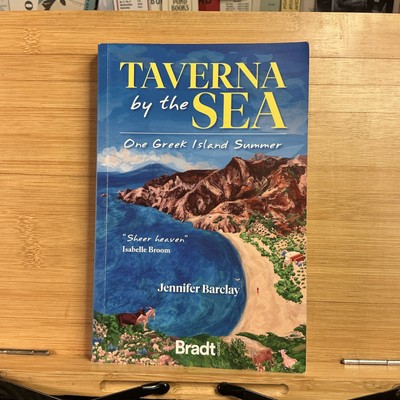 Taverna by the Sea : One Greek Island Summer by Jennifer Barclay (2022, Trade...