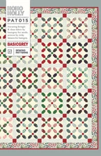 Quilt Pattern HOHO HOLLY Moda BASIC GREY Christmas HUSTLE BUSTLE