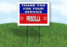 PRISCILLA THANK YOU SERVICE 18 in x 24 in Yard Sign Road Sign with Stand