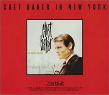 CHET BAKER - Chet Baker In New York (20 Bit Mastering) - CD - Original Recording