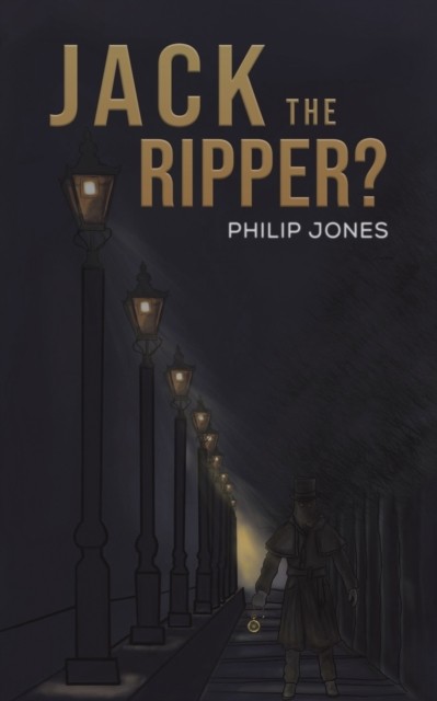 Jack the Ripper? by Philip Jones (Paperback Book)