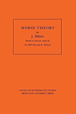 Morse Theory (Annals of Mathematic - Paperback, by Milnor John - Acceptable