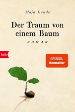 Der Traum von einem Baum | Maja Lunde | deutsch | Drømmen om et tre