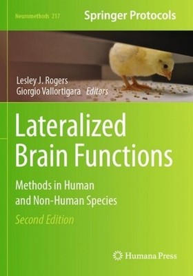 Lateralized Brain Functions: Methods in Human and Non-Human Species by Lesley J.