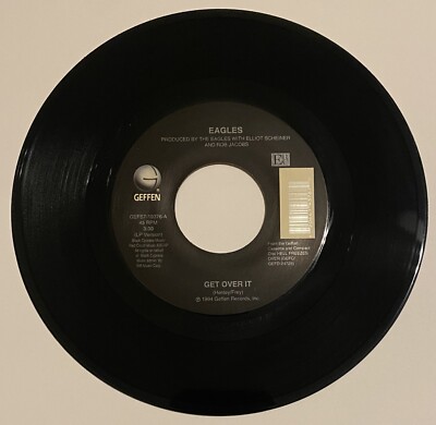 Eagles '' Get Over It / Get Over It ( Live Version ) '' 45 vinyl record