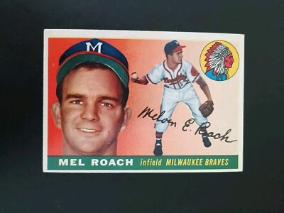 1955 Topps  #117 Mel Roach Braves Free Shipping 