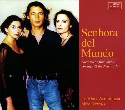 Sanz / Laarhoven,Meijer Van / Spoel,Fentross Van - Senhora Del Mundo [New CD]