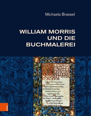 William Morris und die Buchmalerei | Michaela Braesel | Buch | 706 S. | Deutsch