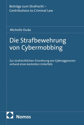 Die Strafbewehrung von Cybermobbing | Michelle Duda | Deutsch | Taschenbuch