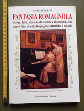Carlo Ferrini - Fantasia romagnola - Casanova, Faenza 2006