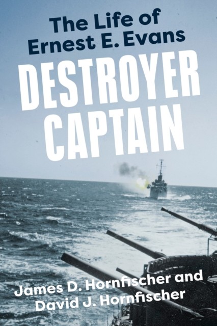 Destroyer Captain by David J. Hornfischer (Paperback Book)