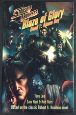 STARSHIP TROOPERS Blaze of Glory Book 1 : Alamo Bay - Graphic Novel