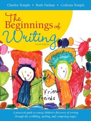THE BEGINNINGS OF WRITING (4TH EDITION) By Charles A. Temple & Ruth Nathan *VG+*